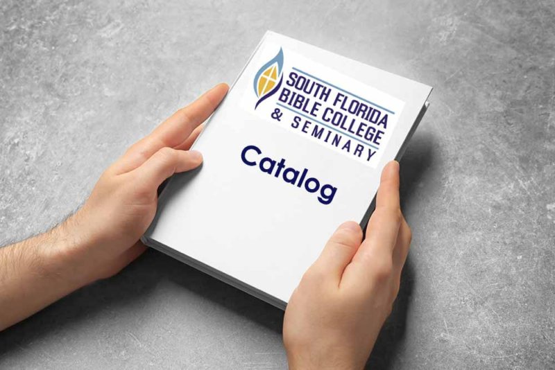 Catalog South Florida Bible College & Theological Seminary